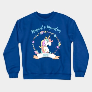 Magical Marvelous Aunt Unicorn Crewneck Sweatshirt